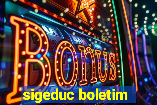 sigeduc boletim